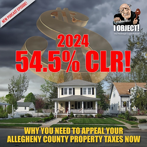 Why You Need to Appeal Your Allegheny County Property Taxes NOW